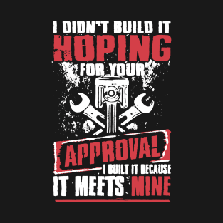 Mechanic Approval T-Shirt