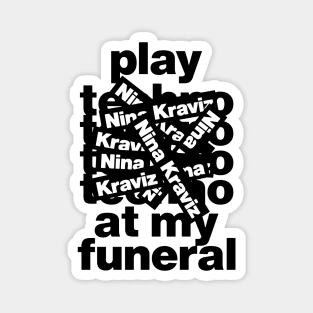 nina kraviz Inferno Magnet