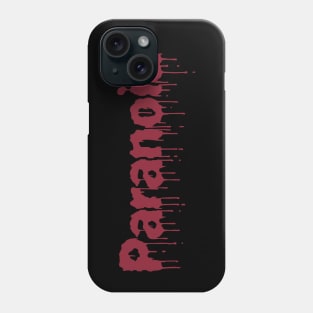 Paranoid Blood Evil Retro Gamer Humor Gift Men Women Kid Phone Case