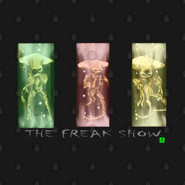 The Freak Show by PickledGenius