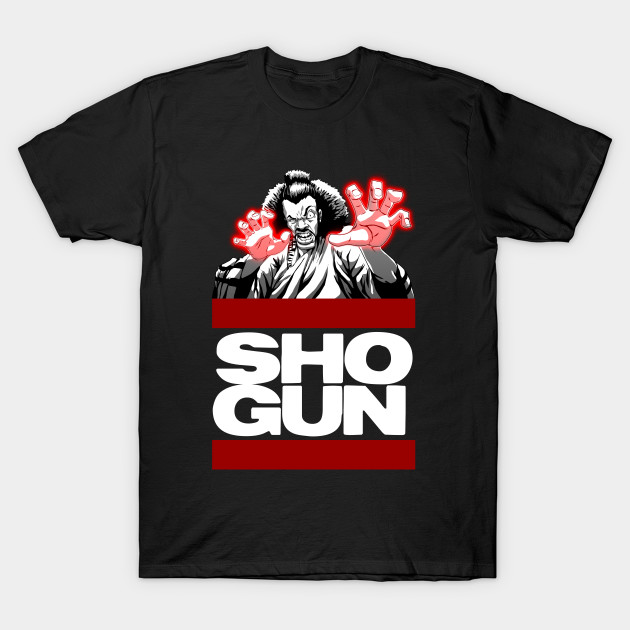 https://www.teepublic.com/t-shirt/505706-the-baddest-shogun?store_id=78699