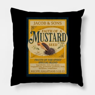 Faith as a Mustard Seed Mustard Seed Pillow