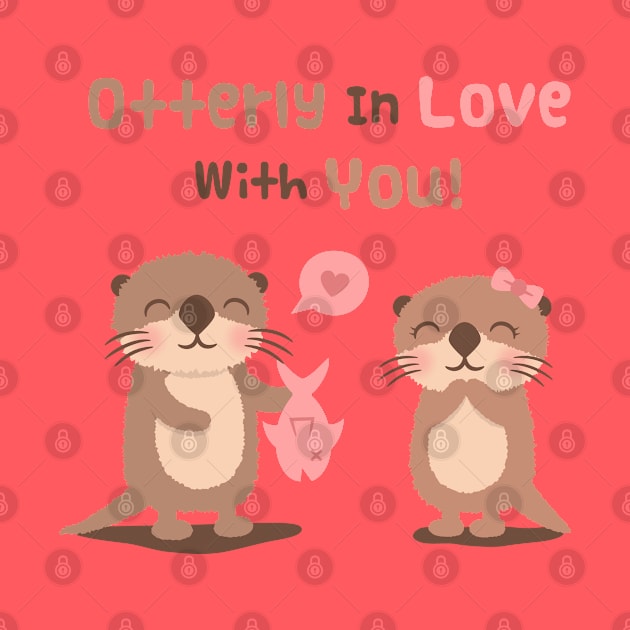 Cute Otters Otterly in Love with You Pun Humor by rustydoodle