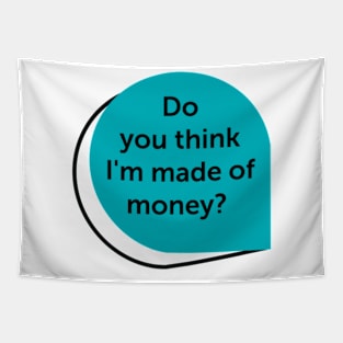 Money quotes Tapestry