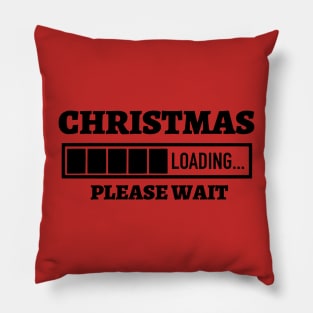 Christmas Loading Please Wait Pillow