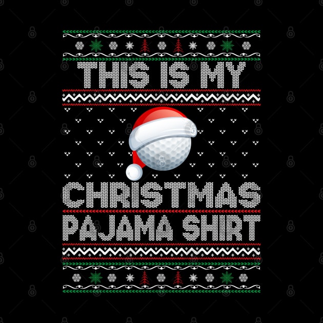 This Is My Christmas Pajama Shirt Golf by DragonTees