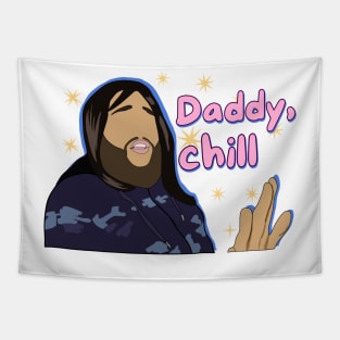 Daddy chill meme Tapestry