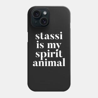 Stassi is my Spirit Animal. Homage to Stassi the Queen of VPR Phone Case