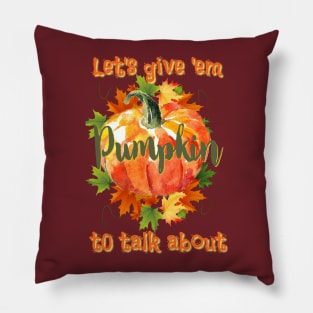 Pumpkin to talk about Pillow