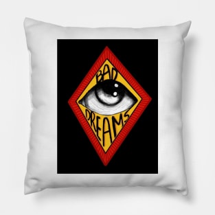 Bad Dreams Pillow