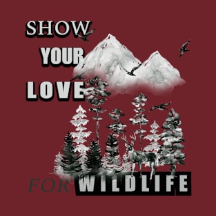 Show your love for wildlife T-Shirt