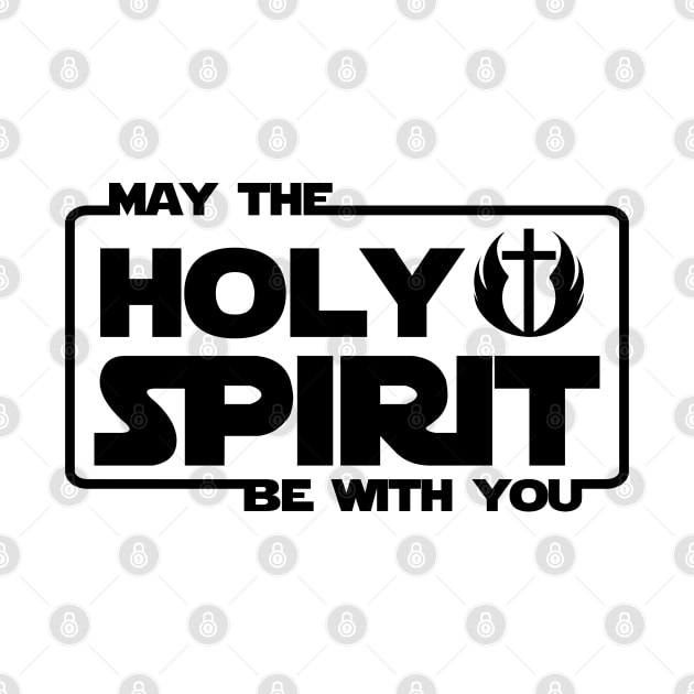 May The Holy Spirit Be With You | Christian T-Shirt, Hoodie and Gifts by ChristianLifeApparel