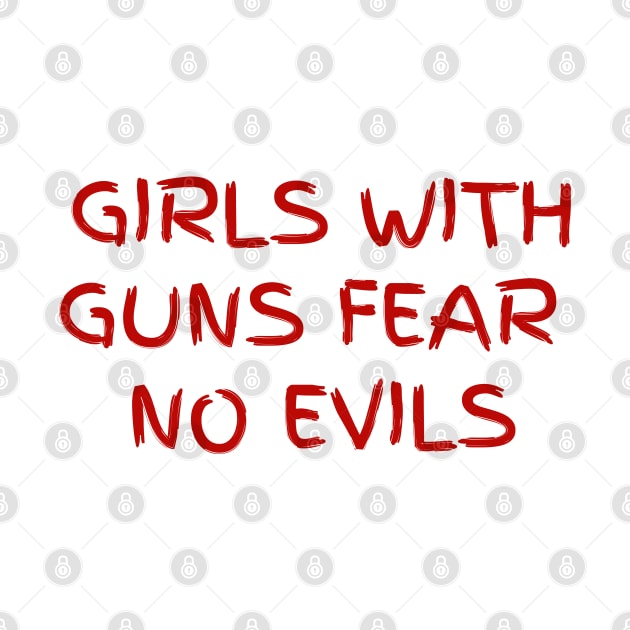 Girls with guns fear no evils by la chataigne qui vole ⭐⭐⭐⭐⭐
