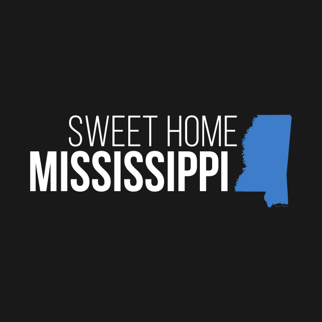 Mississippi Sweet Home by Novel_Designs