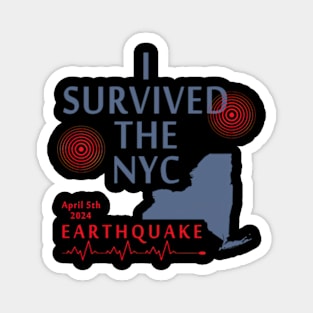 I Survived The Nyc Earthquake Magnet