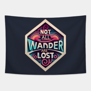 not all wander are lost Tapestry