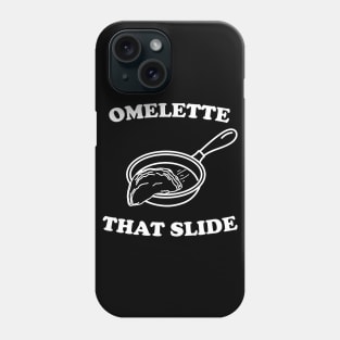 Omelette that slide Phone Case