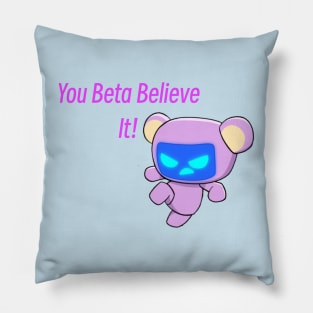 Beta Believe It! Pillow