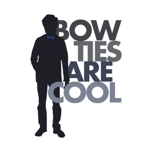 Bow Ties Are Cool T-Shirt