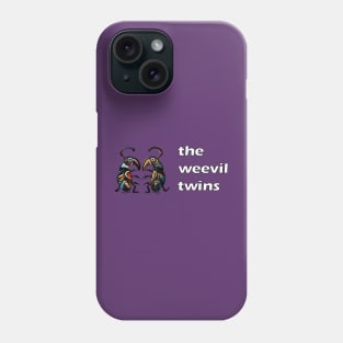 The Weevil Twins Phone Case