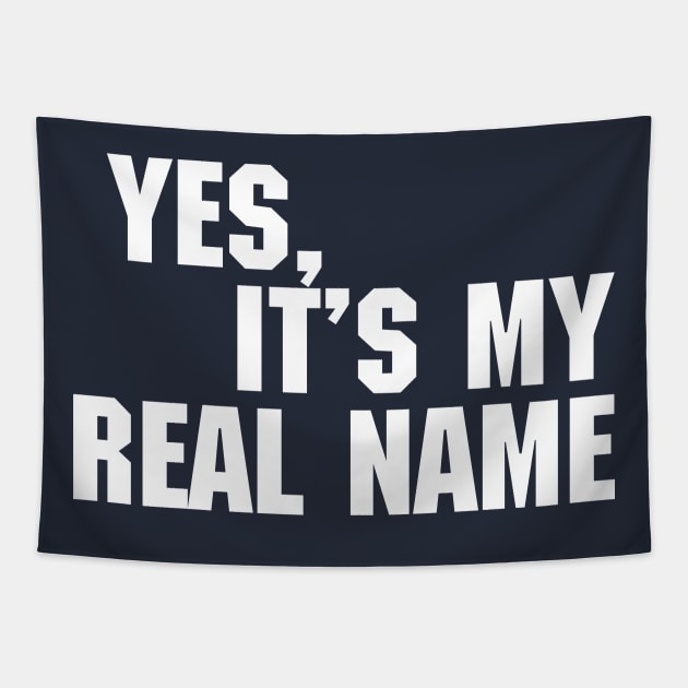 My Real Name Tapestry by nickmeece