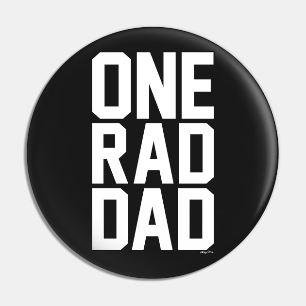 One Rad Dad Pin by aurlextees