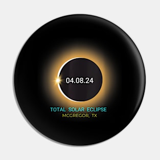 Mcgregor Tx Total Solar Eclipse 040824 Texas Pin