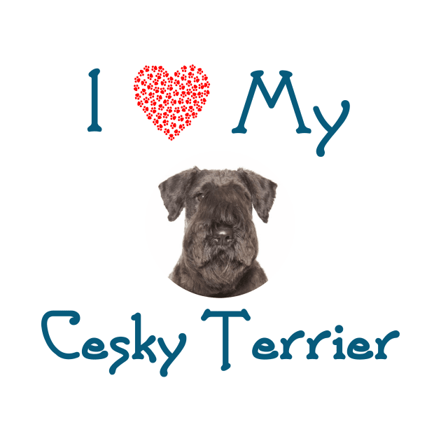 I Love My Cesky Terrier by Naves