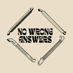 No Wrong Answers (Black/Side Pipes) T-Shirt