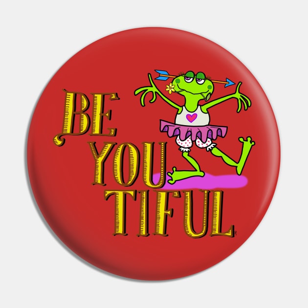 Be Yourself- Your Beautiful Pin by wolfmanjaq