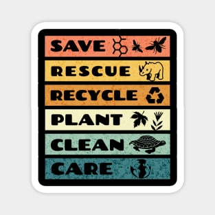 Save Rescue Recycle Plant Clean Care Magnet