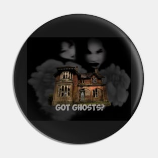 Got Ghosts? Pin