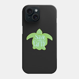 Save The Earth Turtle Phone Case