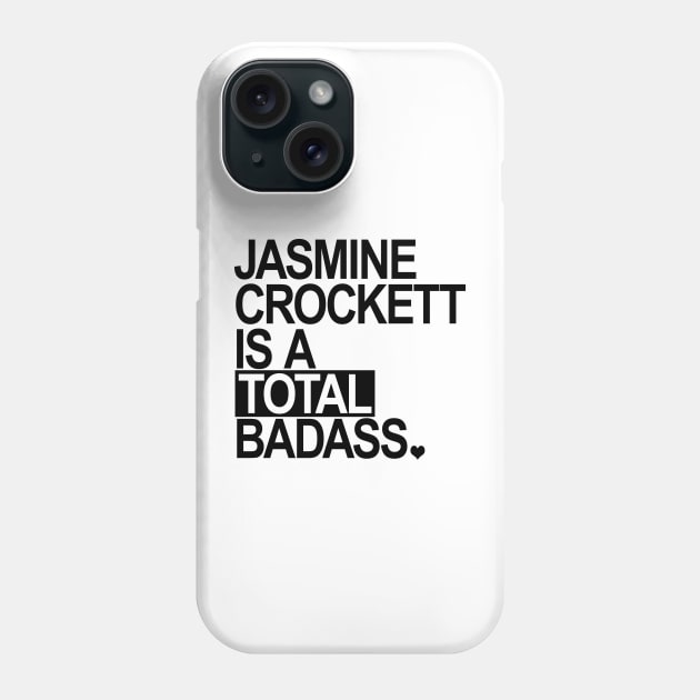 Jasmine Crockett is a total badass - black box Phone Case by Tainted