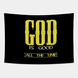 GOD IS GOOD ALL THE TIME Tapestry