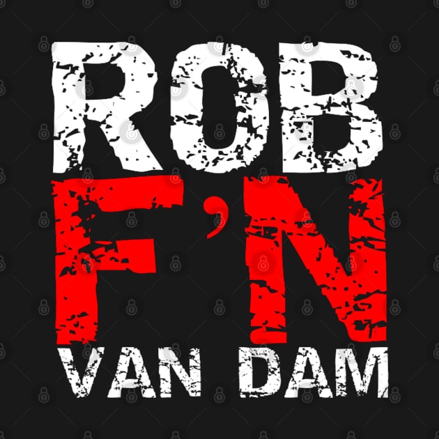 Rob F'N Van Dam by capognad