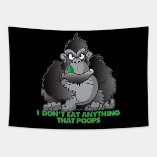 Vegan Gorilla Don't Eat Anything That Poops Funny Tapestry