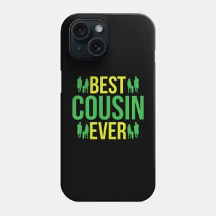 Best Cousin Ever T Shirt For Women Men Phone Case