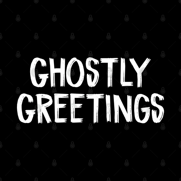 Ghostly Greetings by TIHONA