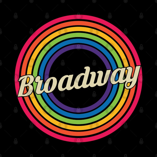 Broadway - Retro Rainbow Style by MaydenArt
