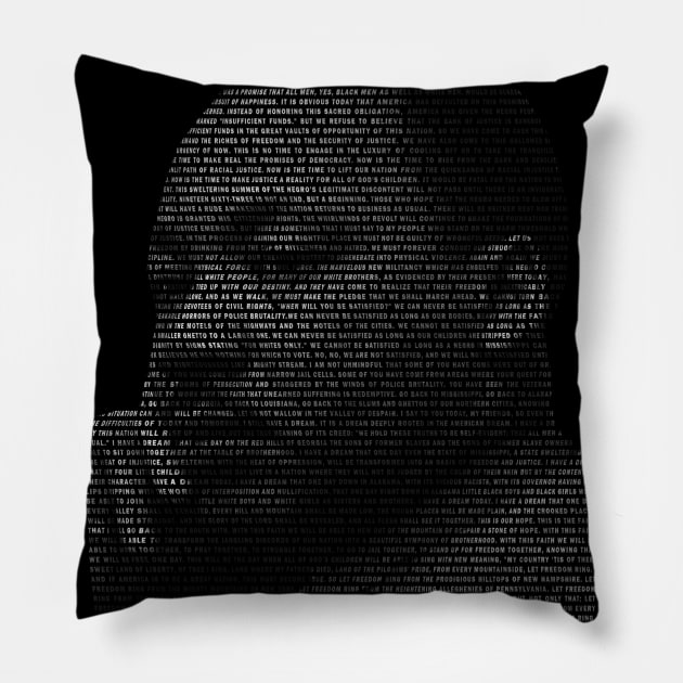 Martin Luther King Jr. - Entire “I Have a Dream” speech Typographic Pillow by DutchTees