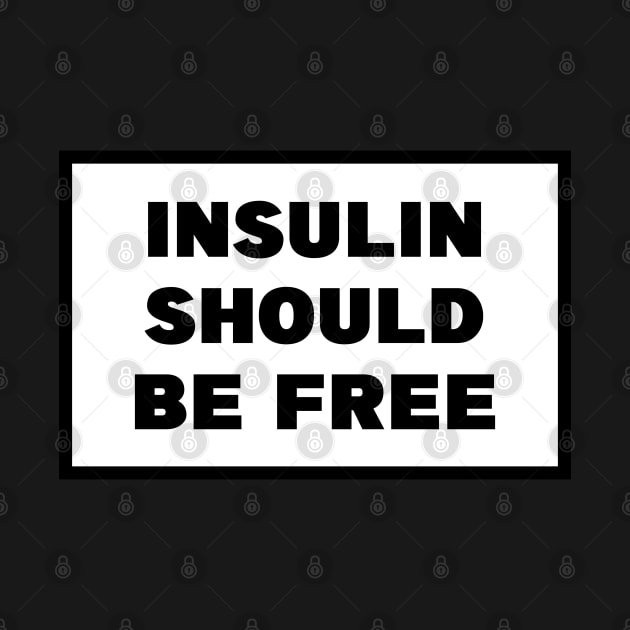 Insulin Should Be Free by Football from the Left