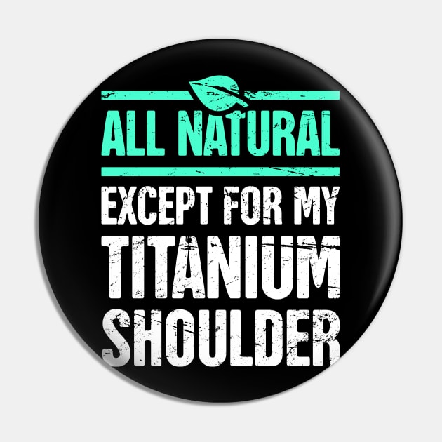 Titanium Shoulder | Joint Replacement Shoulder Surgery Pin by MeatMan