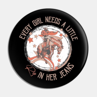 Every Girl Needs A Little Rip In Her Jeans Yellowstone Pin