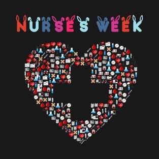 Nurses Week. Happy National Nurses Week T-Shirt