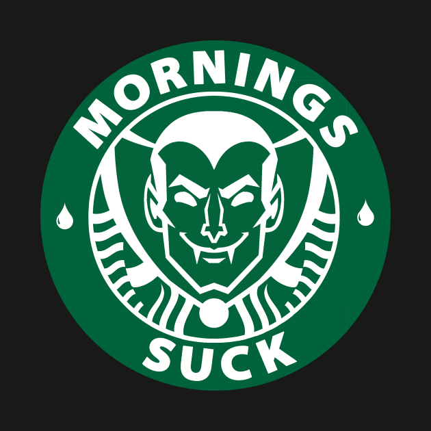 Mornings Suck Starbucks Parody Vampire by Ghost Of A Chance 