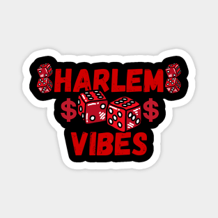 Harlem Vibes Dice Money Symbol Magnet