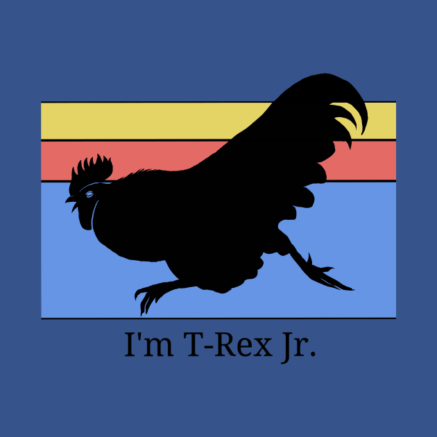 Rooster claims himself to be T Rex Jr by Stairstone