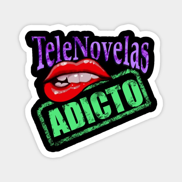 Novelas are addictive Magnet by Coop Art