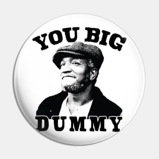 Sanford & Son Big Dummy Pin